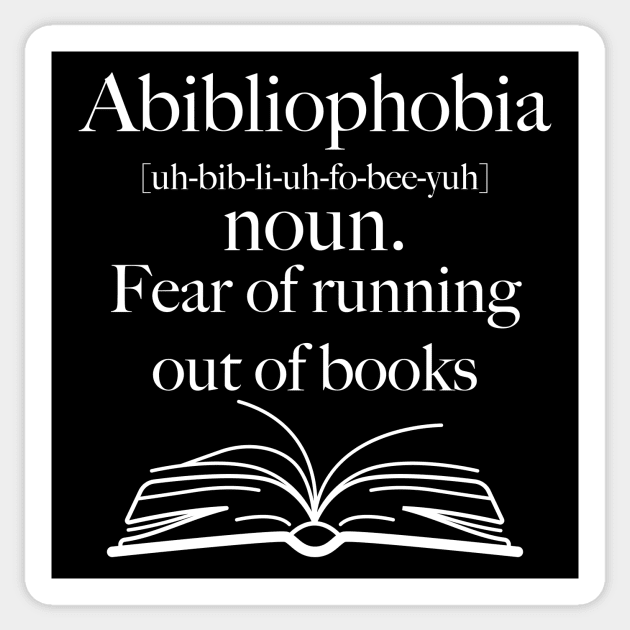 Abibliophobia definition, Book Lover gift idea, crazy book lady and book worm Sticker by Anodyle